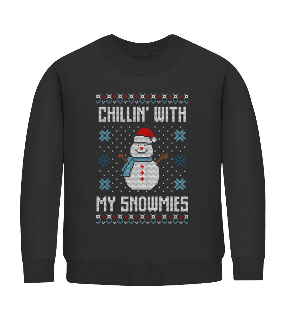 Chillin With My Snowmies · Sweatshirt Enfant
