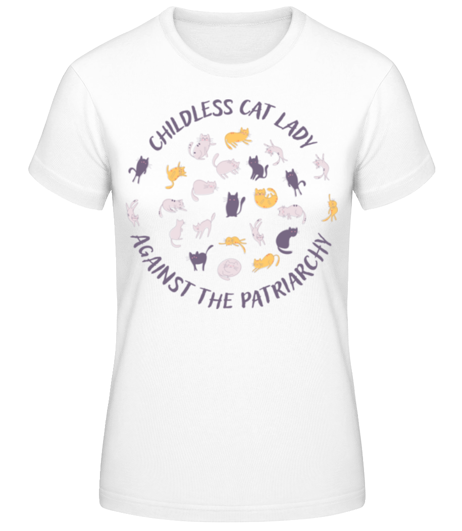 Childless Cat Lady Against Partriarchy · T-shirt standard Femme