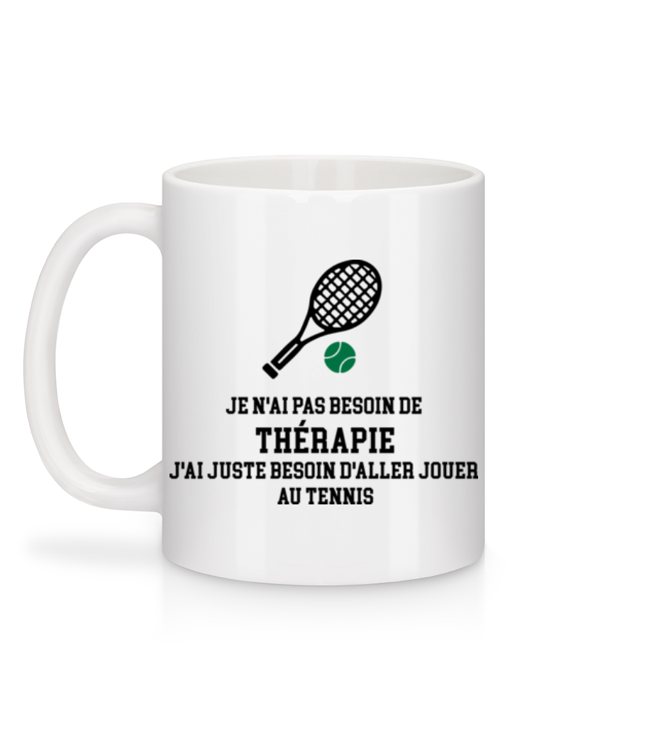 Aperçu: Je N'ai Pas Besion De Thérapie - Mug en céramique blanc - Blanc - Derrière