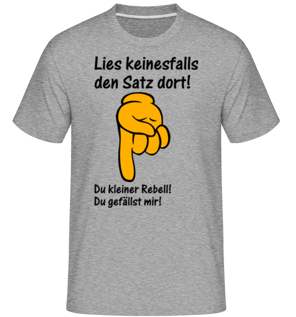 Du Kleiner Rebell · Shirtinator Männer T-Shirt