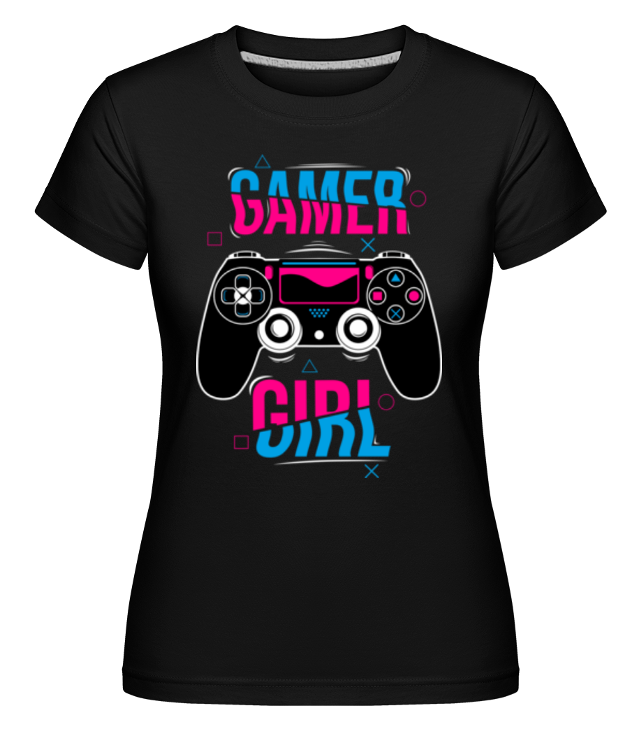 Gamer Girl · Shirtinator Frauen T-Shirt