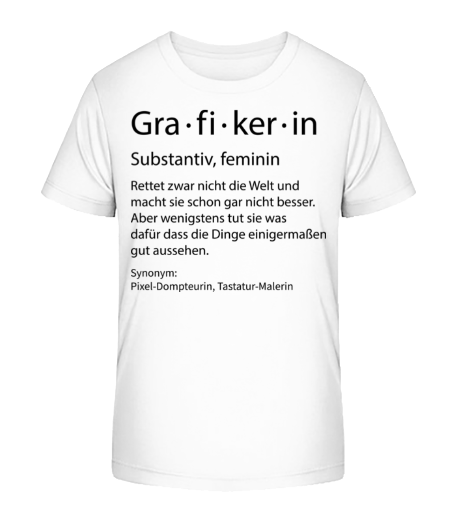 Grafikerin Quatsch Duden · Kinder Bio T-Shirt Stanley Stella 2.0