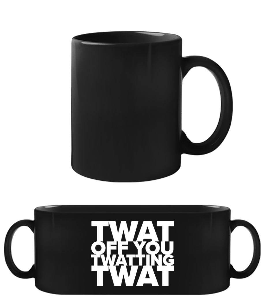 Twat British Slang Funny - Schwarze Tasse - Schwarz - Vorne