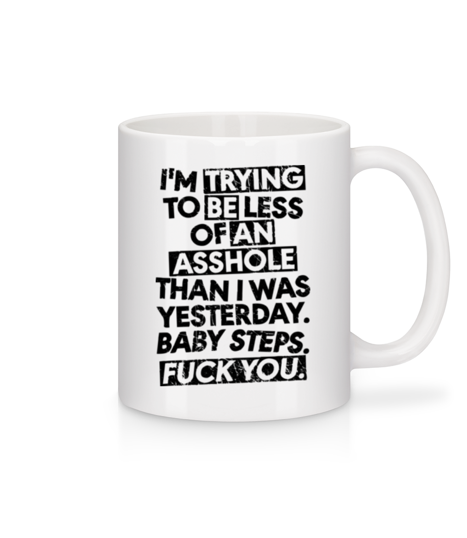 I'm Trying But Fuck You · Mug en céramique blanc