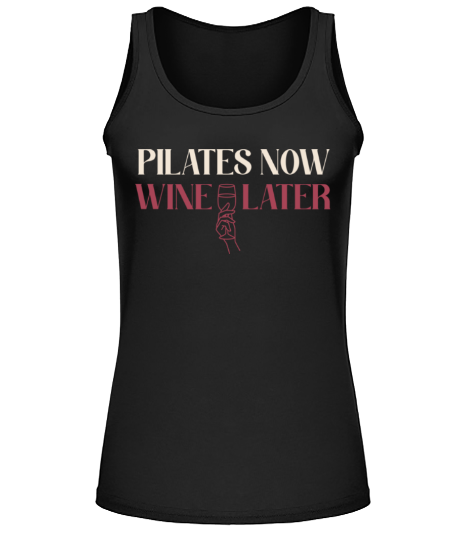Pilates Now Wine Later · Débardeur Femme