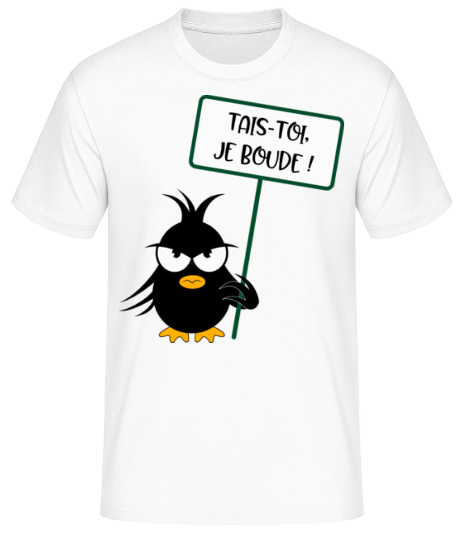 Tais-Toi Je Boude · T-shirt standard Homme