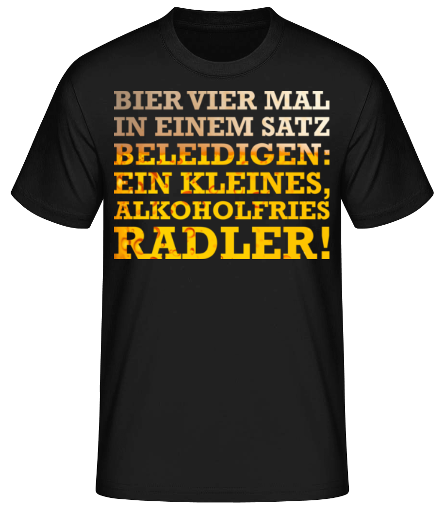Bier Vier Mal In Einem Satz Beleidigen · Männer Basic T-Shirt
