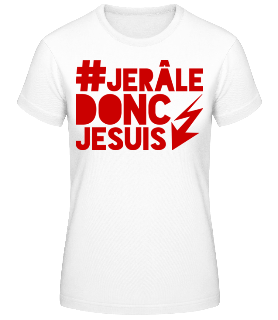 Donc Je Suis · T-shirt standard Femme
