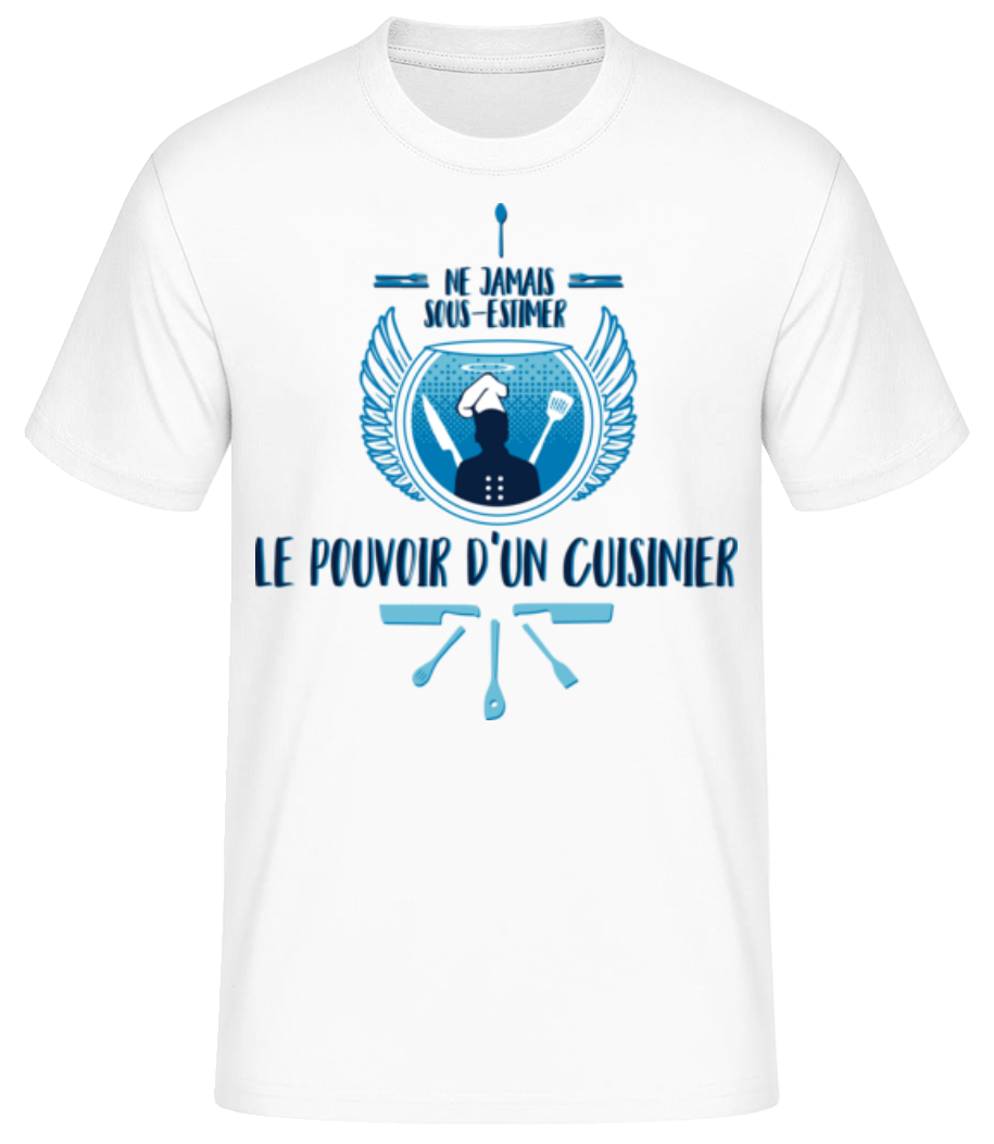Le Pouvoir D'Un Cuisinier · T-shirt standard Homme