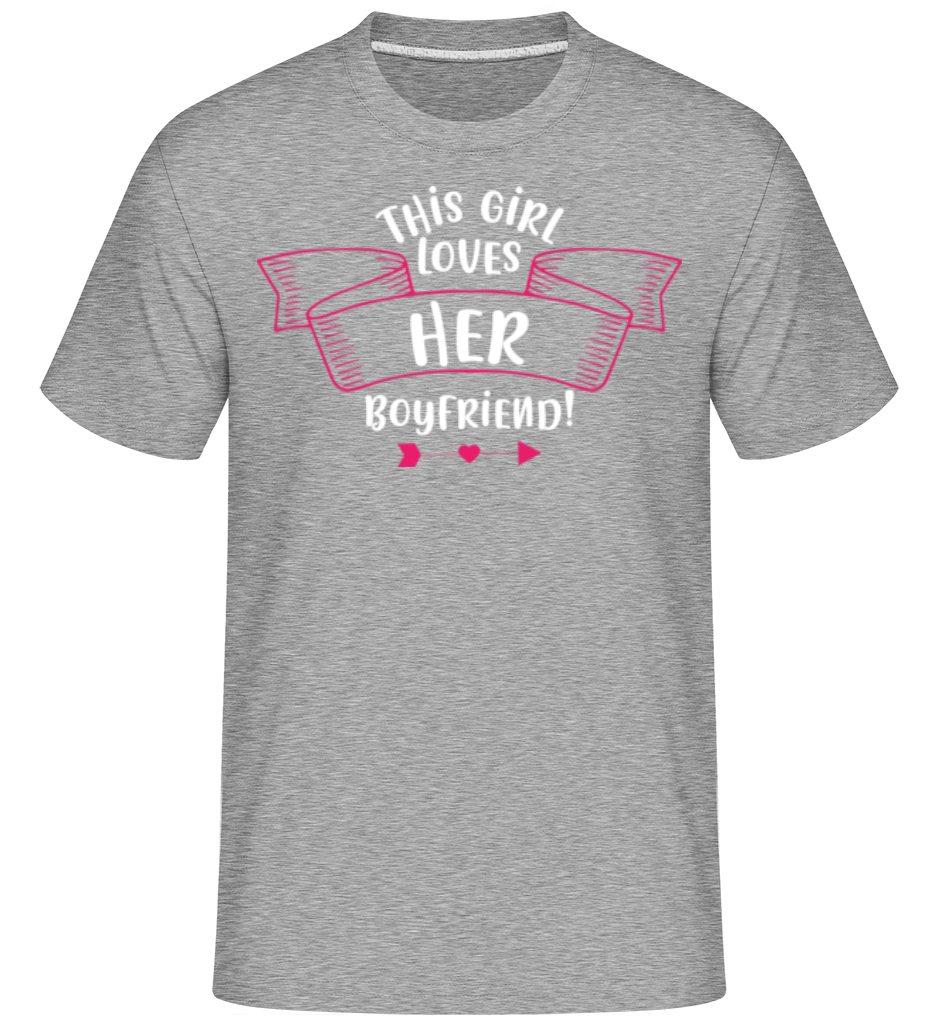 This Girl Loves Her Boyfriend ·  T-Shirt Shirtinator homme