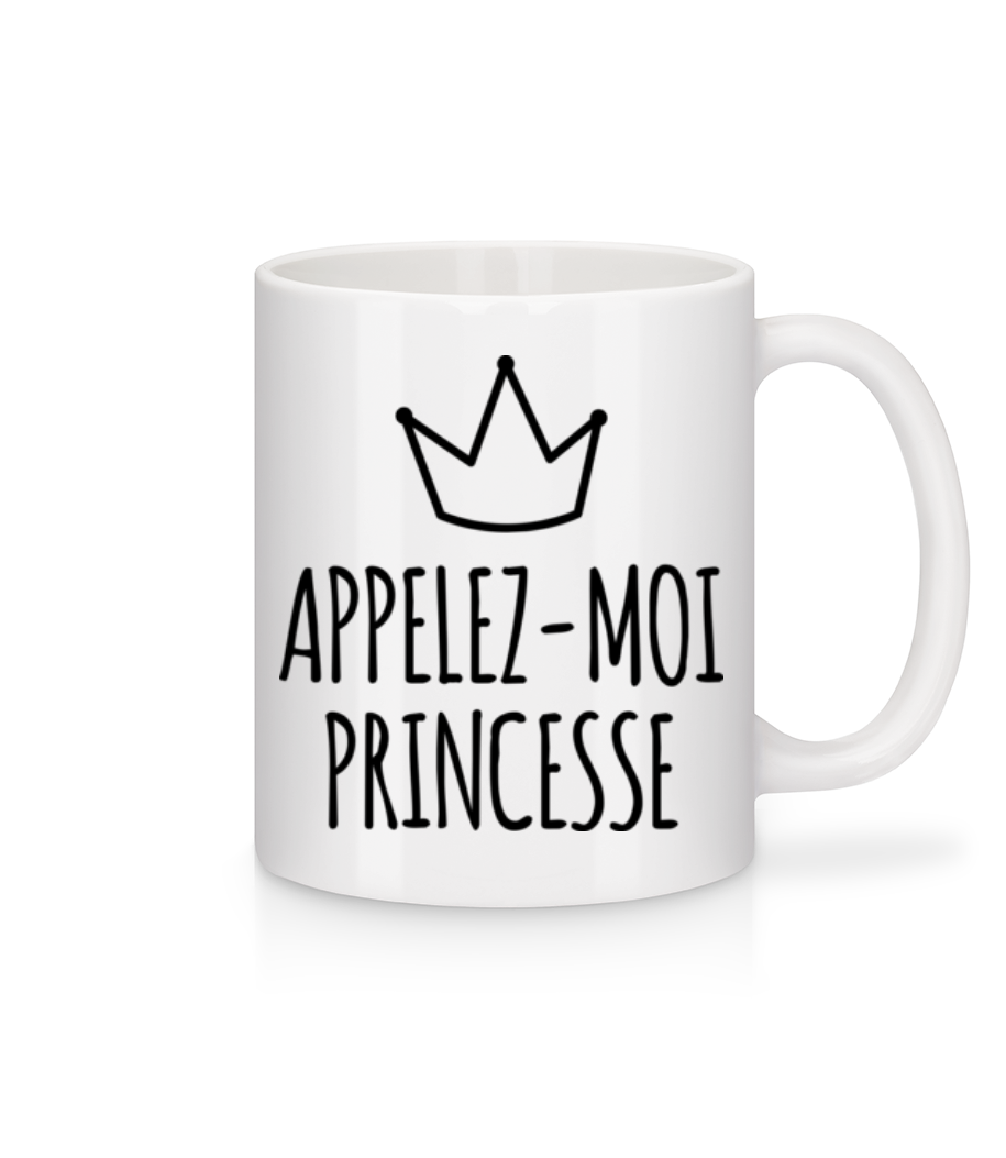 Appelez-Moi Princesse · Mug en céramique blanc