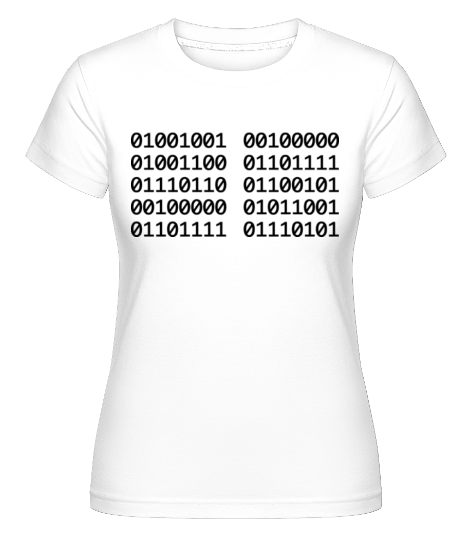 Aperçu: I Love You Code -  T-shirt Shirtinator femme - Blanc - Devant