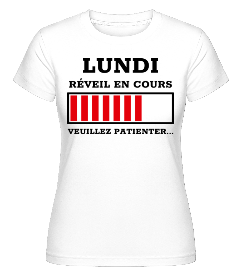 Lundi Réveil En Cours ·  T-shirt Shirtinator femme