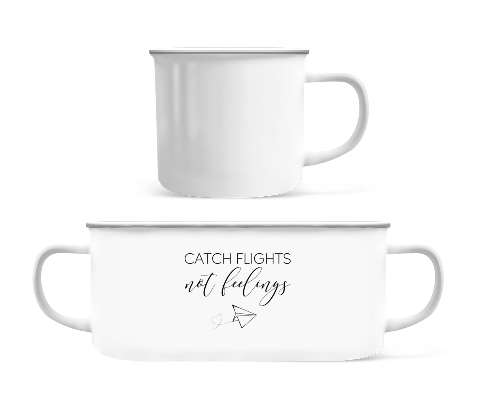 Catch Flights Not Feelings - Tasse Émaillée - Blanc - Devant