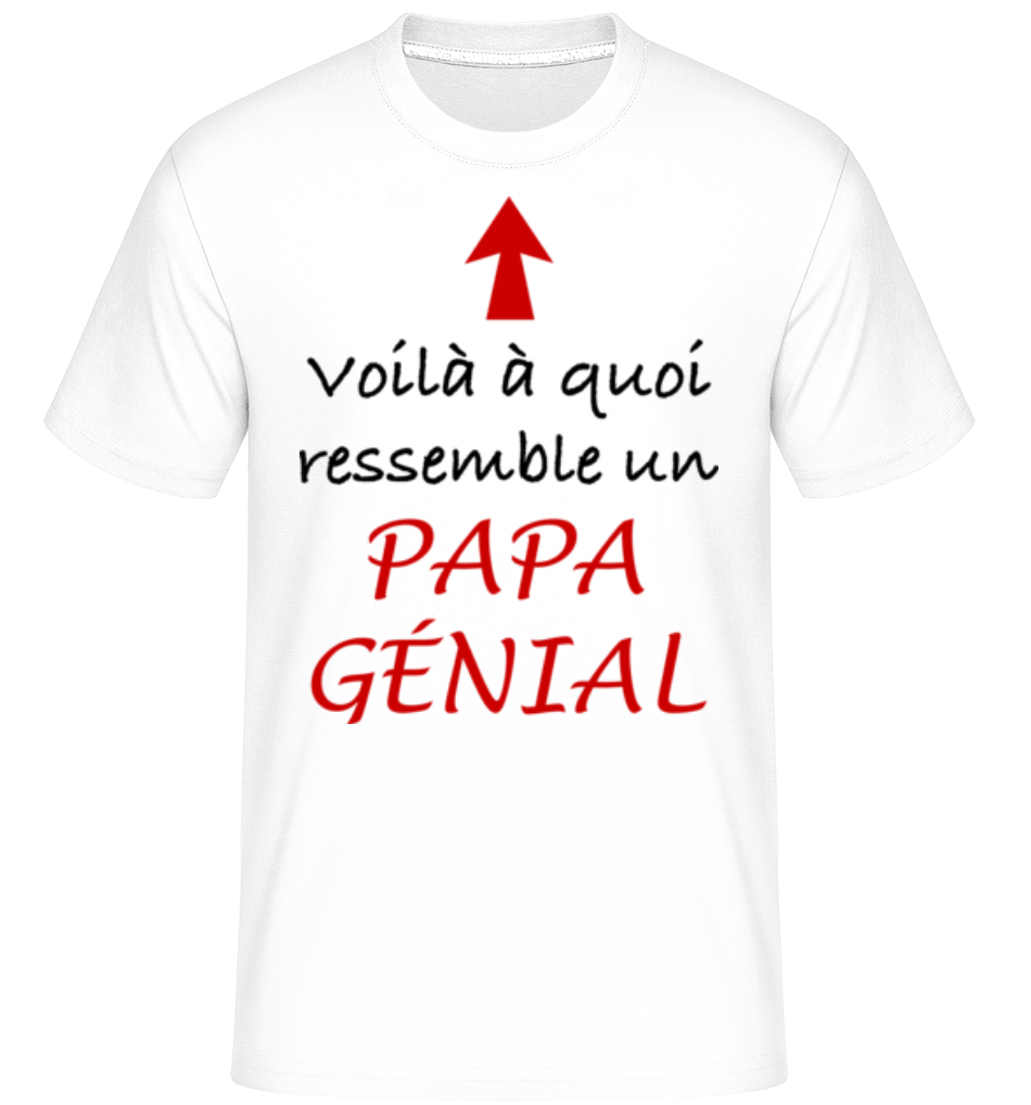 Papa Génial ·  T-Shirt Shirtinator homme