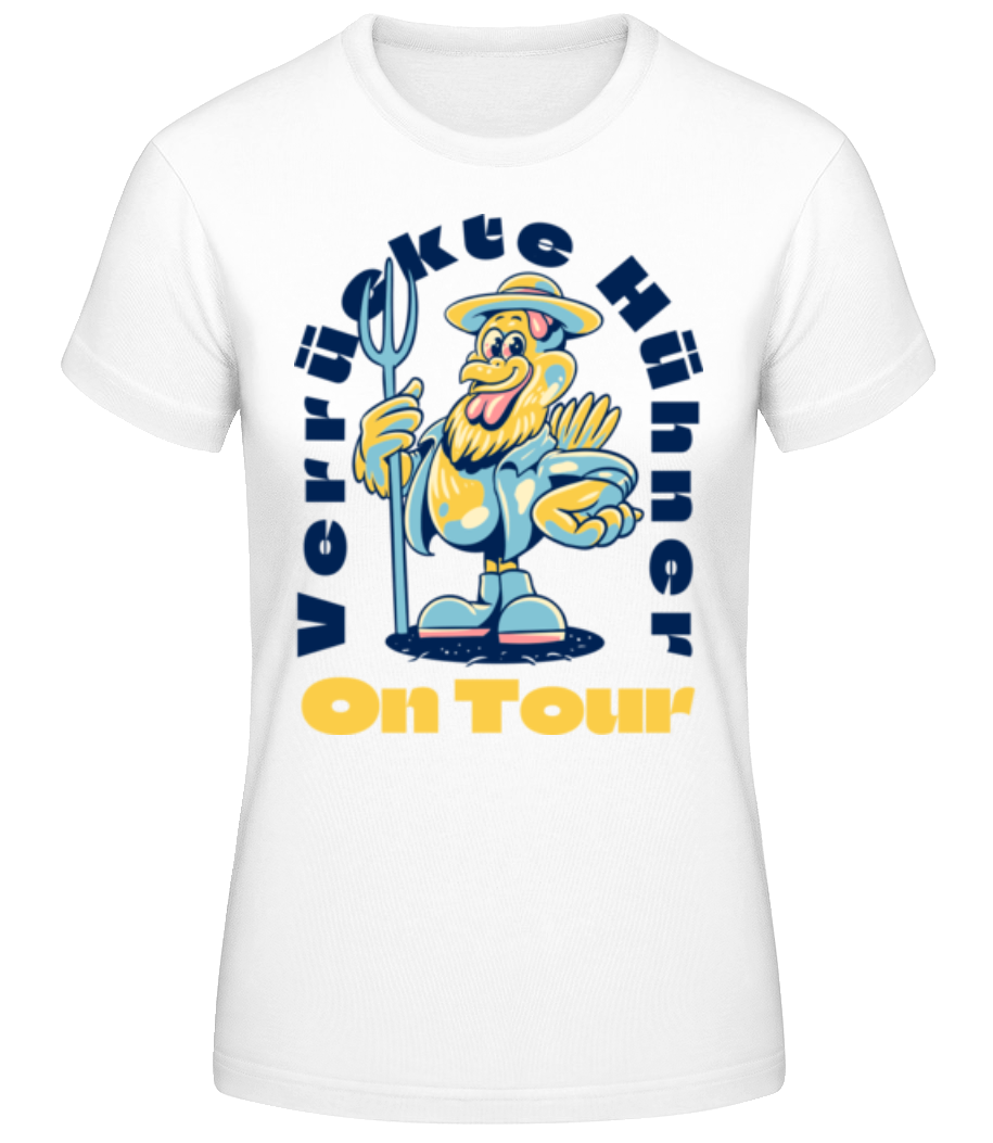 JGA Verrückte Hühner On Tour · Frauen Basic T-Shirt