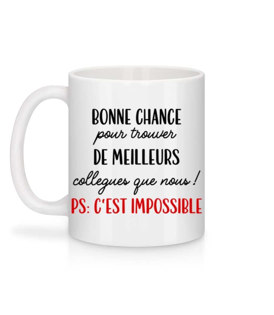 Aperçu: Bonne Chance Pour Trouver De Meilleurs - Mug en céramique blanc - Blanc - Derrière