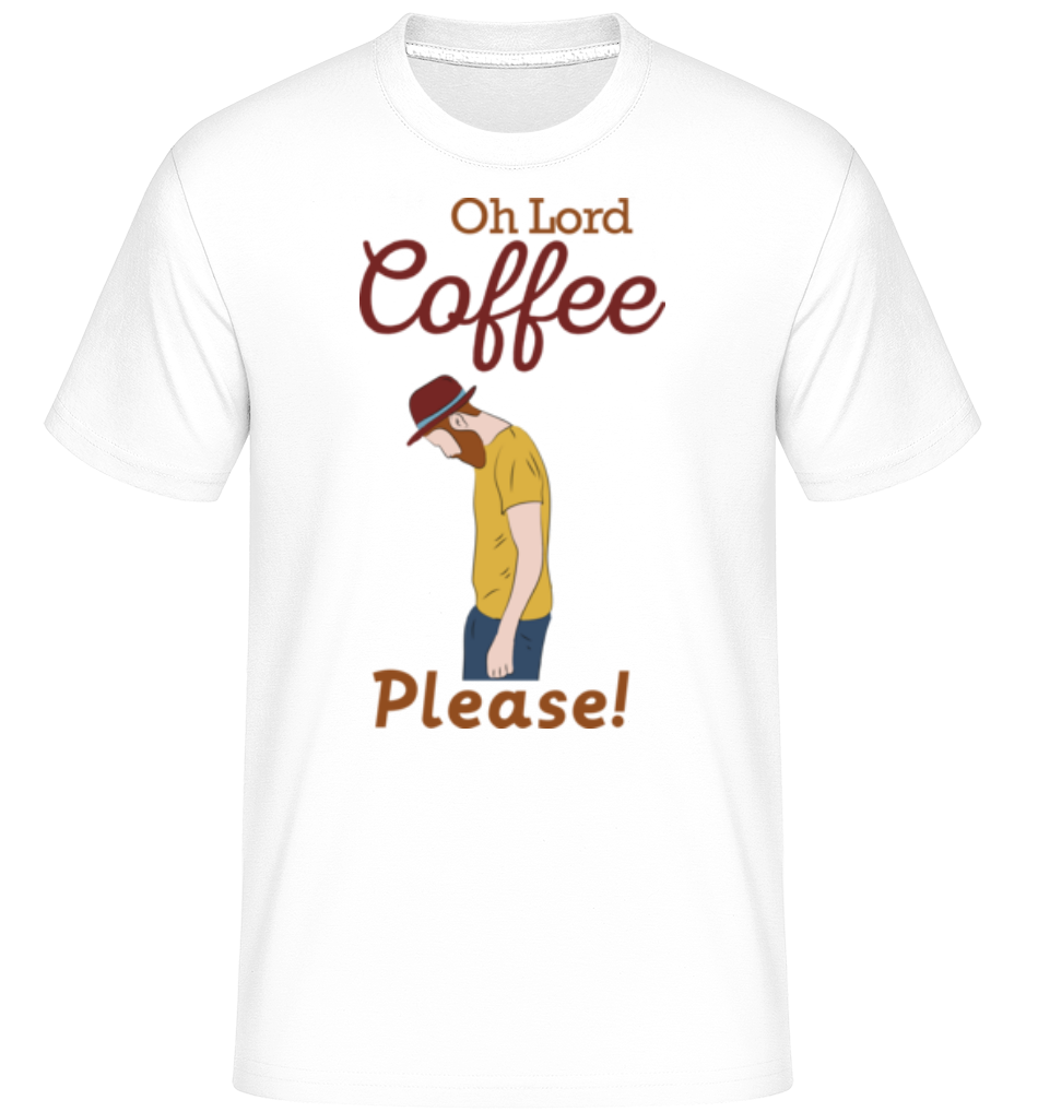 Oh Lord Coffee Please ·  T-Shirt Shirtinator homme