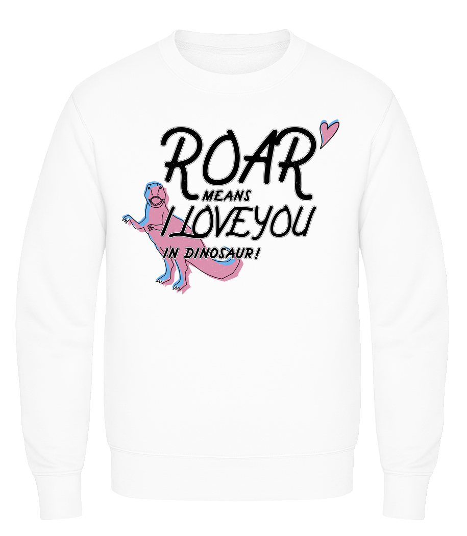 Roar I Love You · Sweatshirt Homme