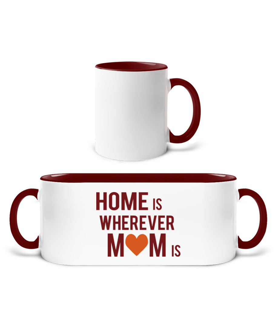 Home Is Wherever Mom Is · Mug bicolore en céramique - intérieur de couleur