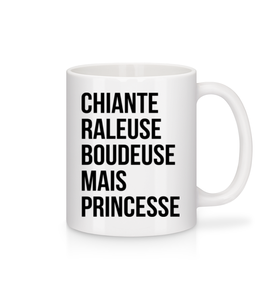 Chiante Raleuse Mais Princesse · Mug en céramique blanc