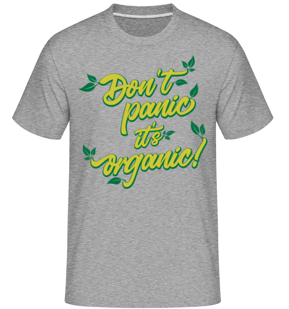 Aperçu: Dont Panic Its Organic -  T-Shirt Shirtinator homme - Gris chiné - Devant