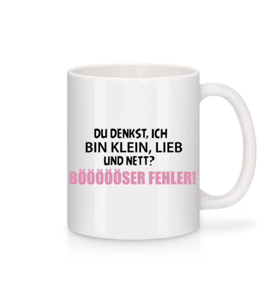 Ich Klein Und Nett? · Tasse