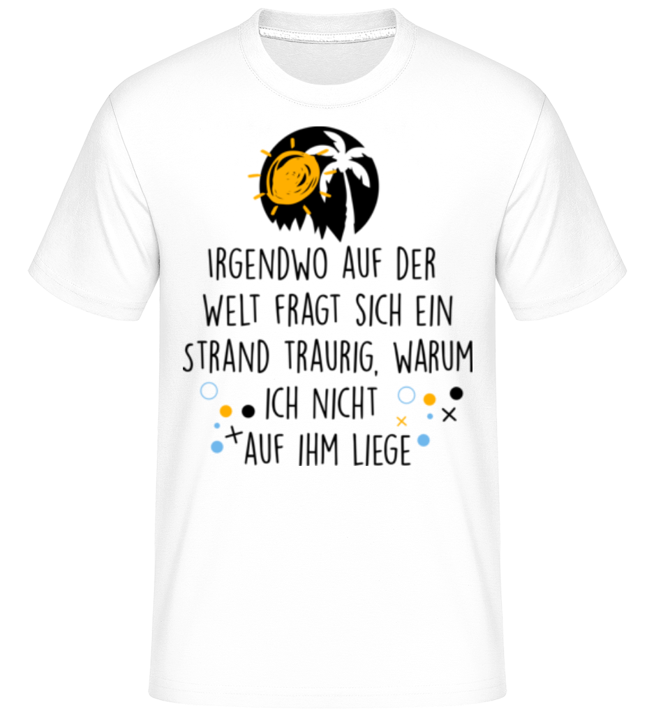 Trauriger Strand · Shirtinator Männer T-Shirt