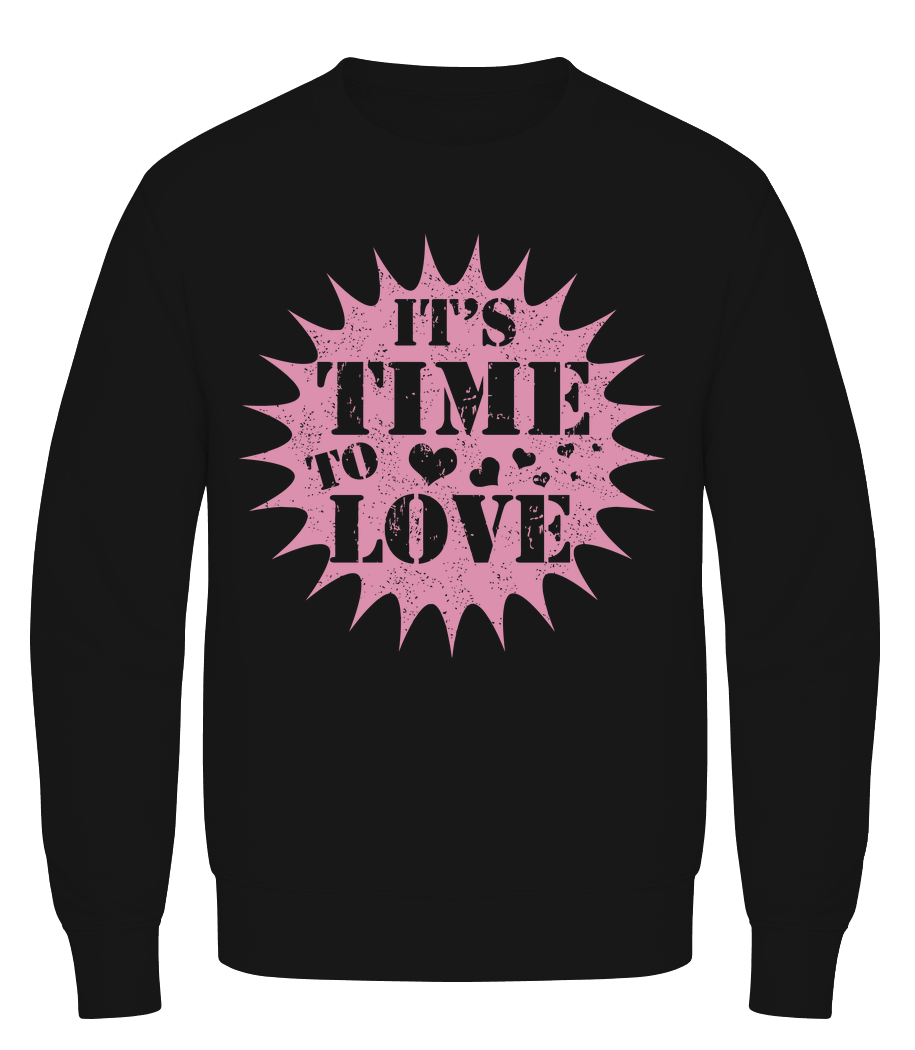 It's Time To Love · Sweatshirt Homme