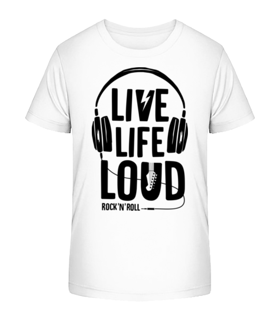 Live Life Loud · T-shirt bio Enfant Stanley Stella 2.0