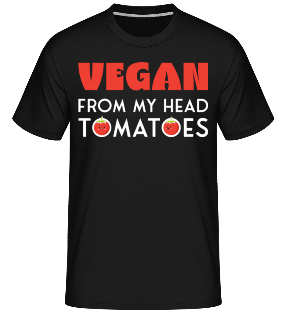 Aperçu: Vegan From My Head Tomatoes -  T-Shirt Shirtinator homme - Noir - Devant