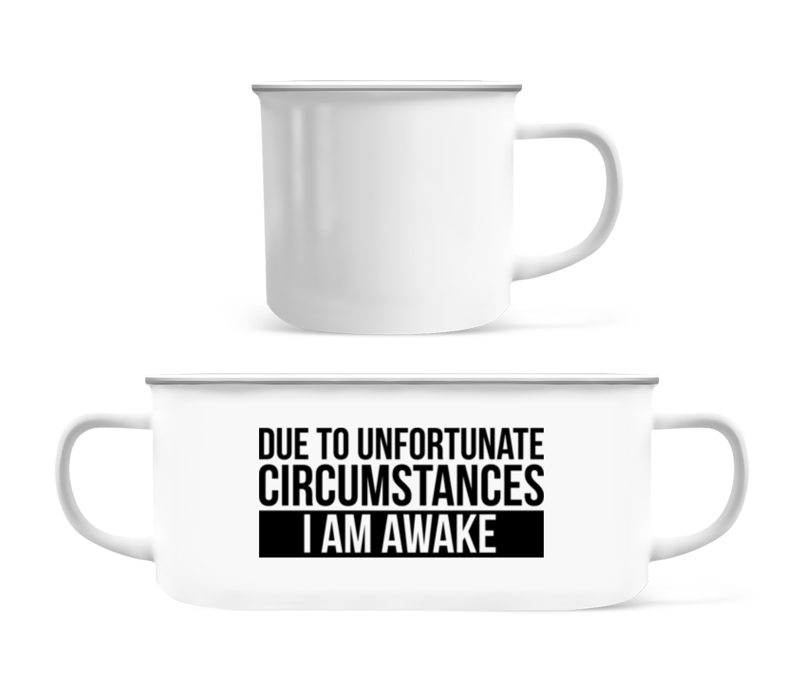 I Am Awake · Tasse Émaillée