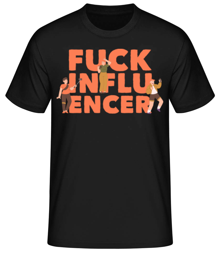 Fck Influencer · T-shirt standard Homme