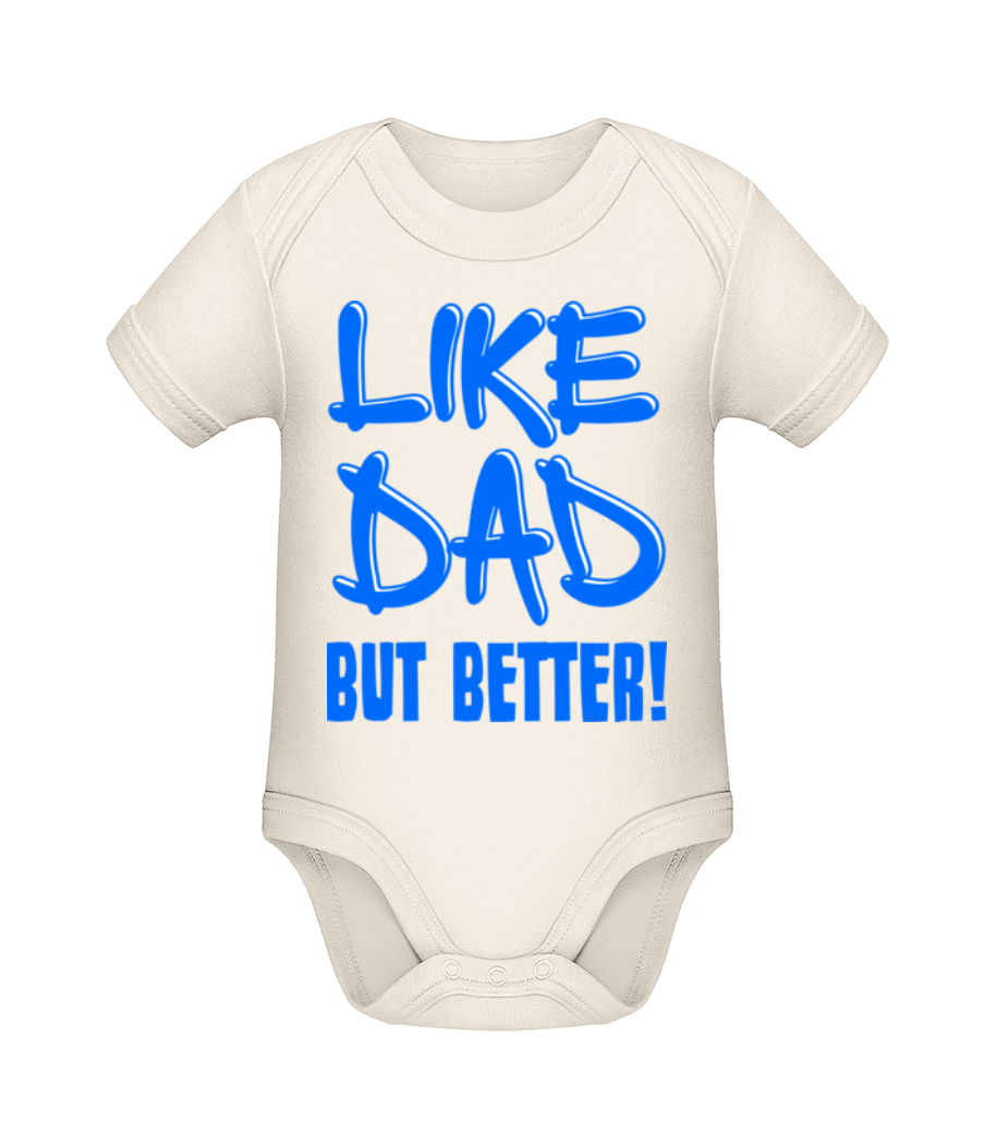 Like Dad, But Better! · Body manches courtes bio