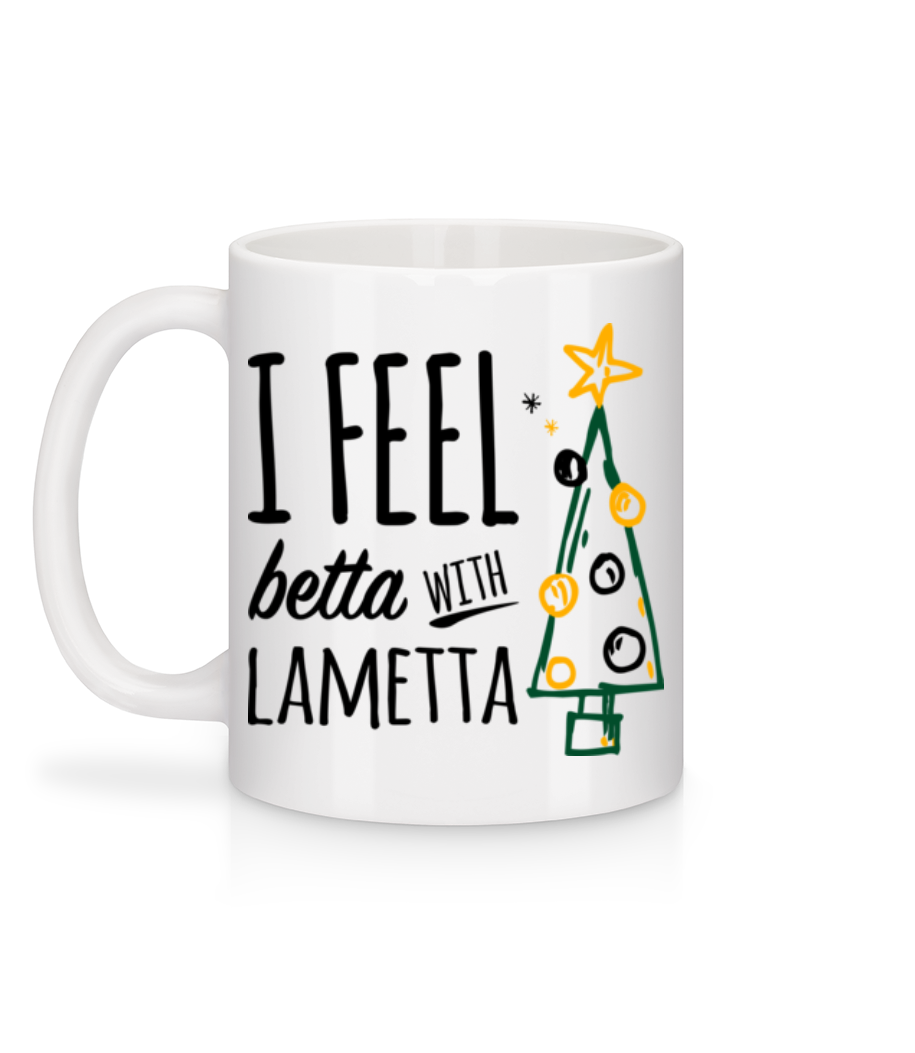Aperçu: I Feel Betta With Lametta - Mug en céramique blanc - Blanc - Derrière