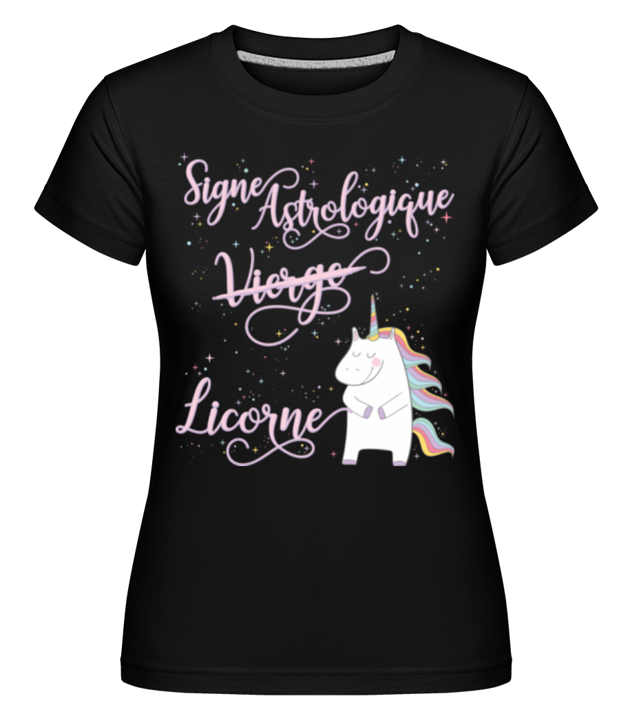 Signe Astrologique Licorne Vierge ·  T-shirt Shirtinator femme
