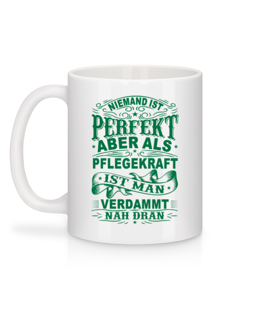 Niemand Ist Perfekt - Tasse - Weiß - Hinten