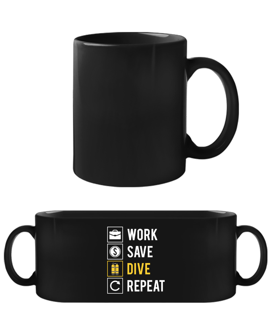Work Save Dive Repeat · Tasse Noire