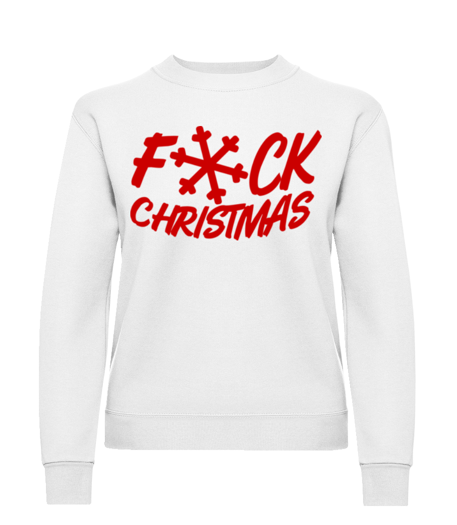 Fuck Christmas · Sweatshirt Femme