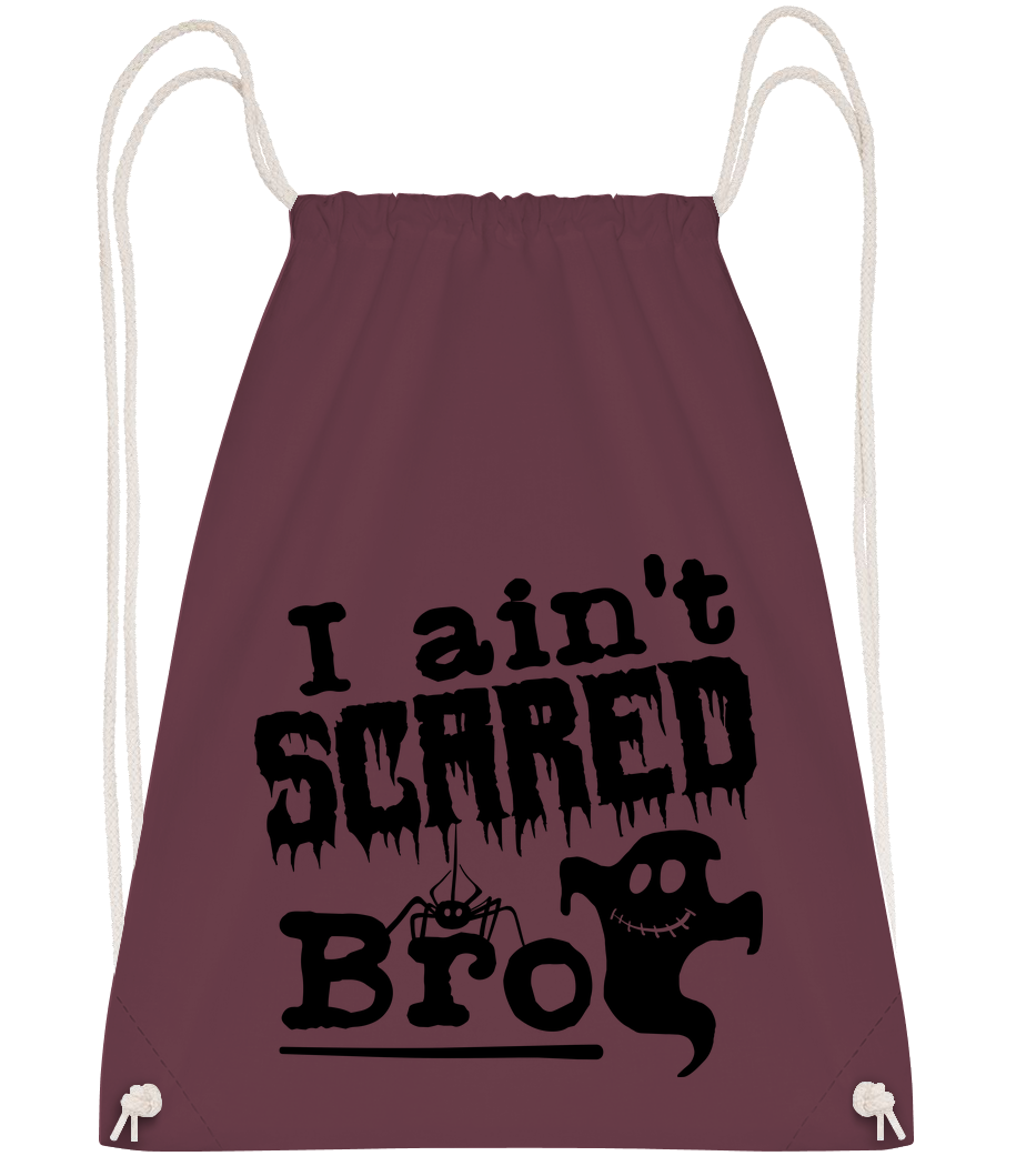 I Aint Scared Bro · Sac à dos sport