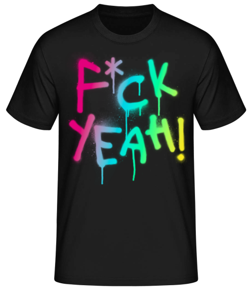 F*ck Yeah! - T-shirt standard Homme - Noir - Devant