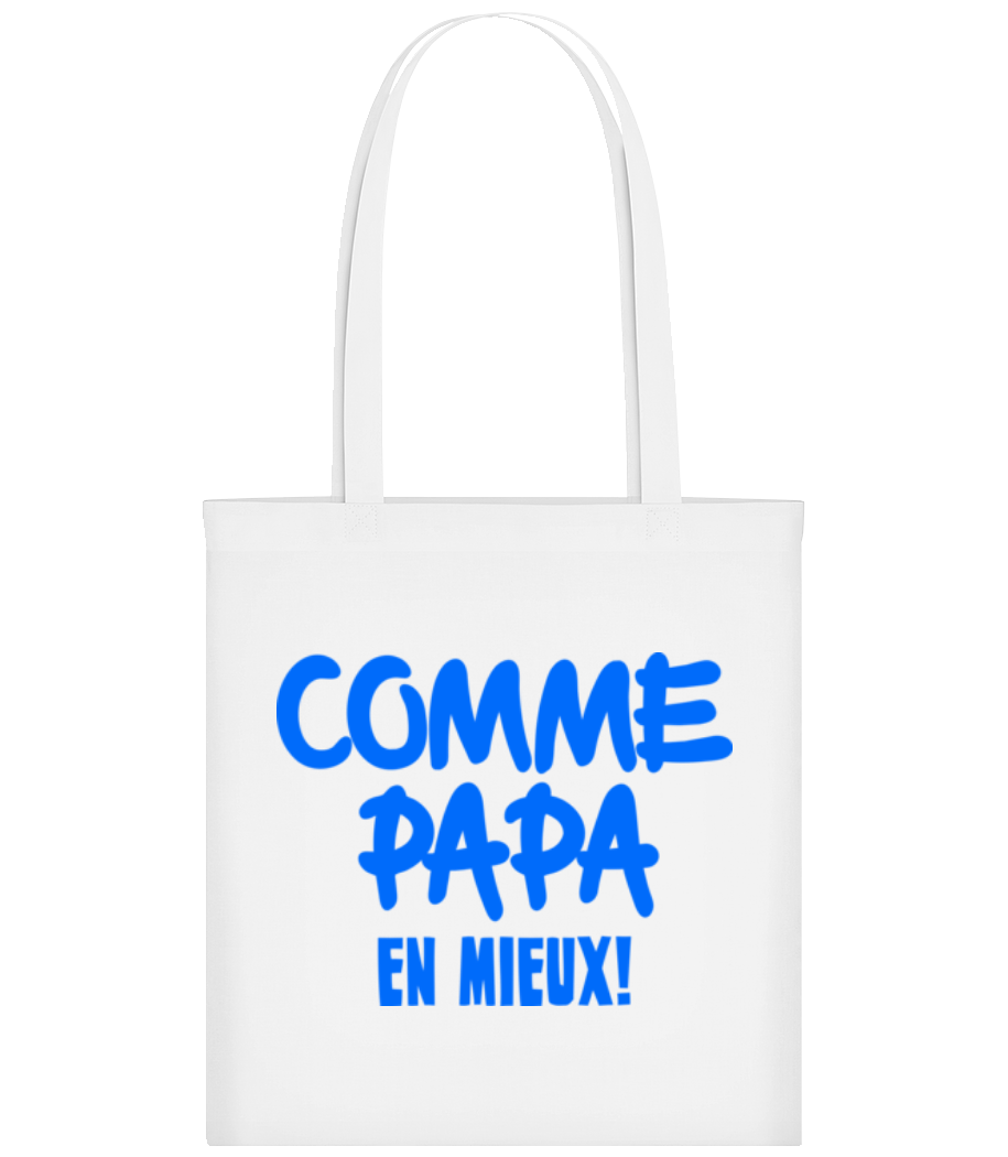 Comme Papa, En Mieux! · Tote Bag