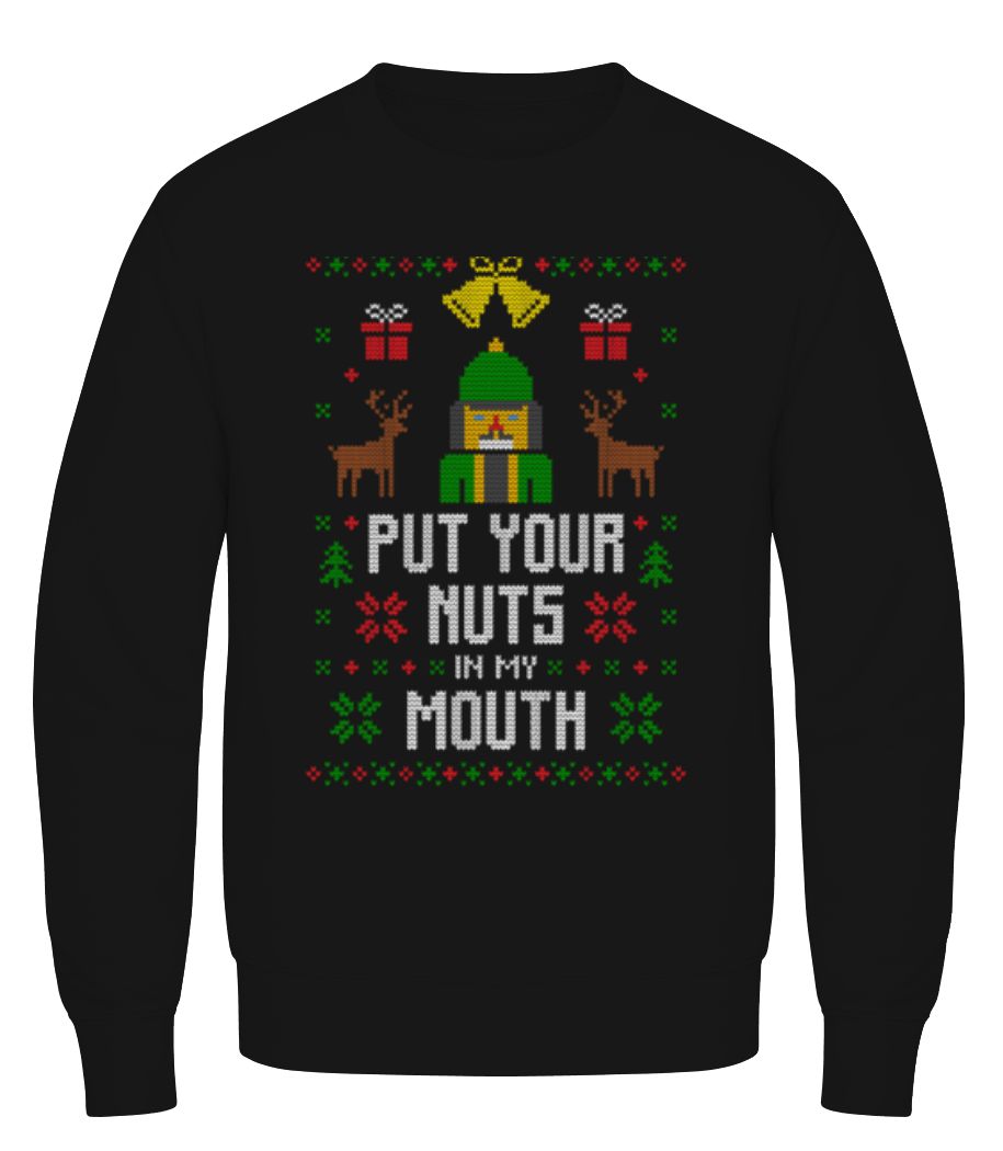 Put Your Nuts In My Mouth · Sweatshirt Homme