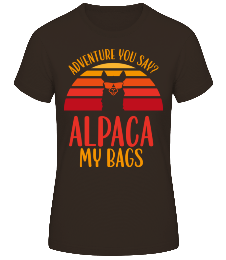 Alpaca Adventure You Say · T-shirt standard Femme