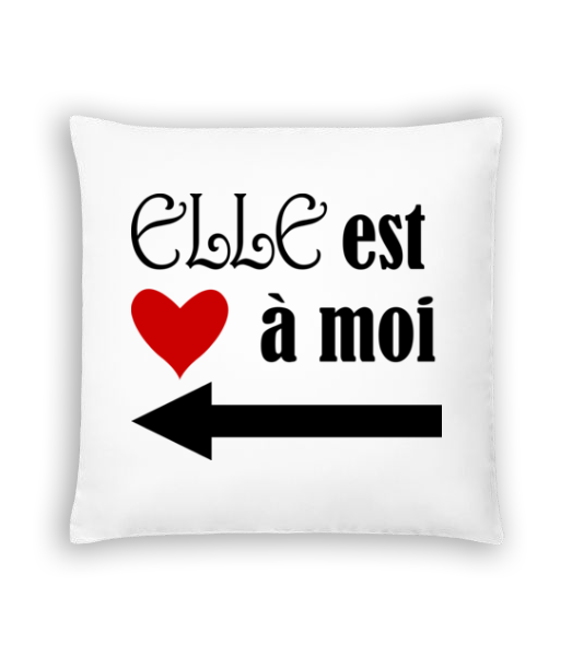 Elle Est À Moi · Coussin