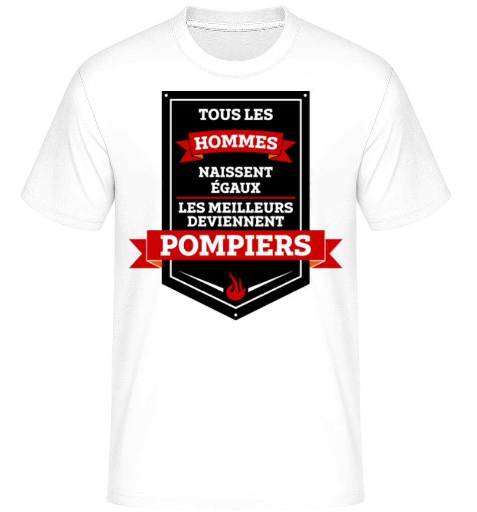 Les Meilleurs Hommes Sont Pompiers ·  T-Shirt Shirtinator homme