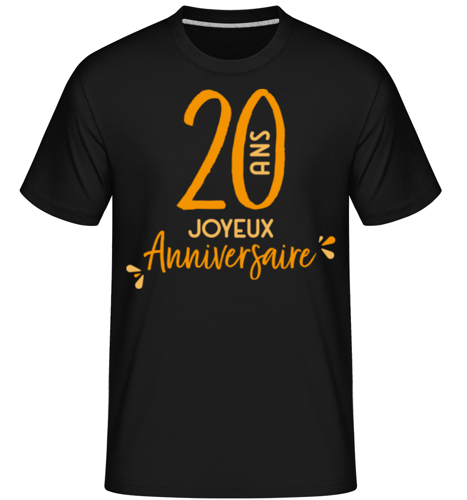 20 Ans Joyeux Anniversaire ·  T-Shirt Shirtinator homme