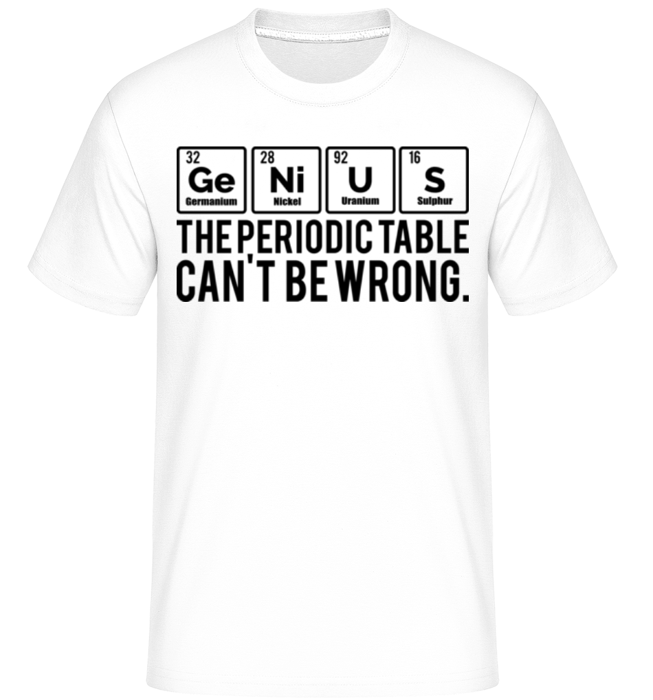 Periodic Table Genius ·  T-Shirt Shirtinator homme