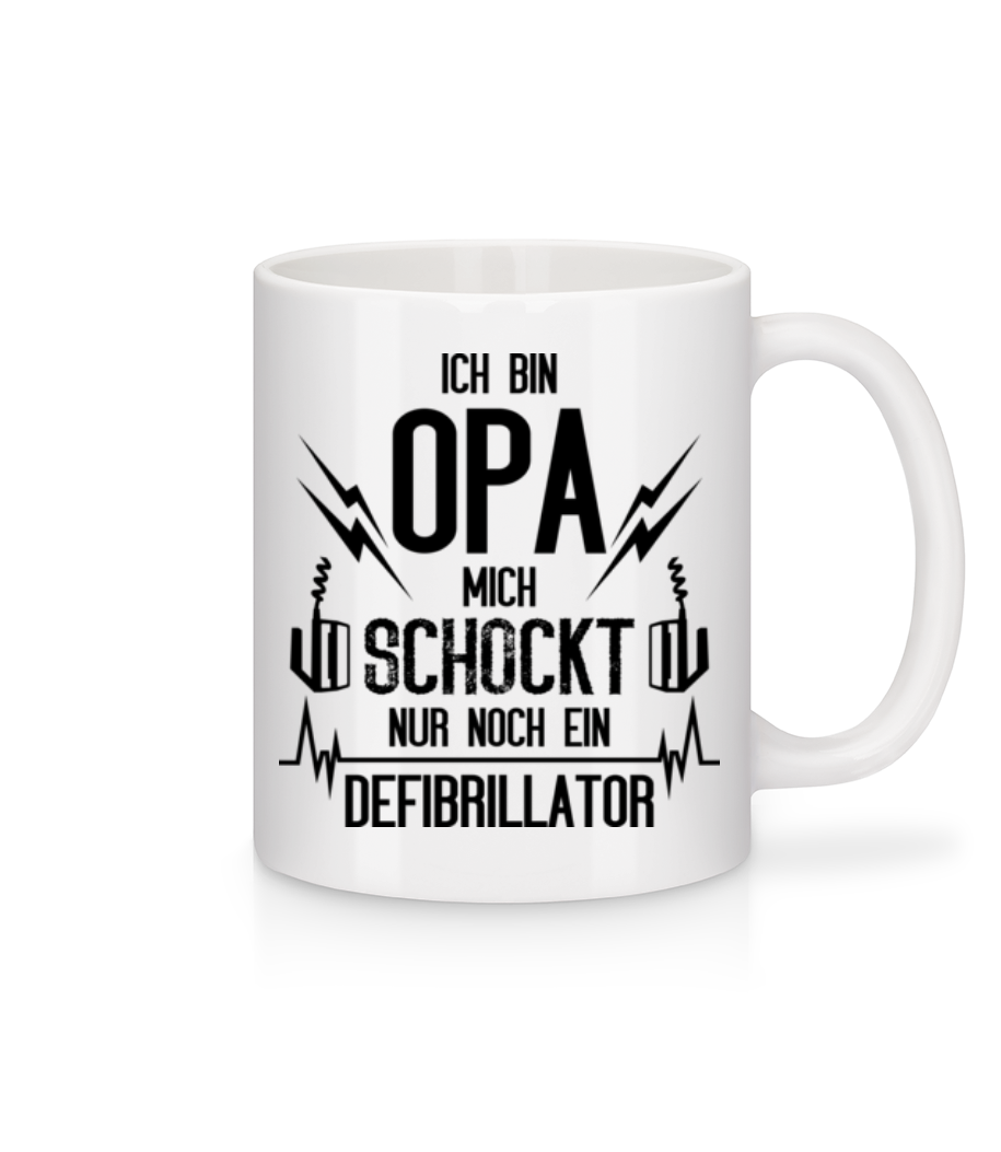 Opa Schockt Nur Der Defibrillator - Tasse - Weiß - Vorne