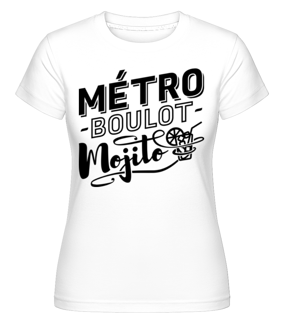 Métro Mojito ·  T-shirt Shirtinator femme